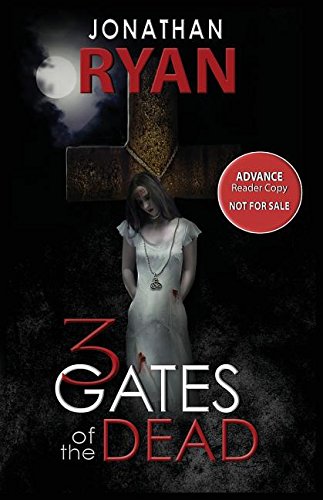 9781624671531: 3 Gates of the Dead