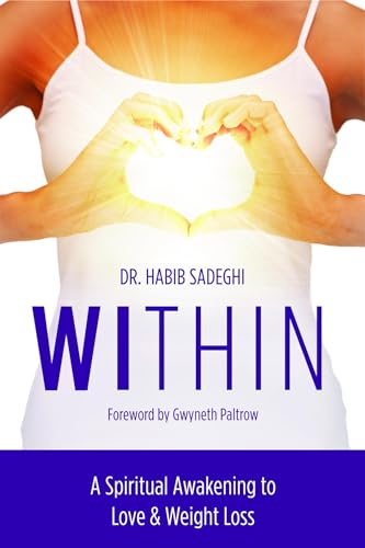 9781624671807: Within: A Spiritual Awakening to Love & Weight Loss