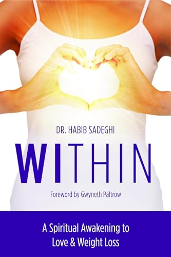 Stock image for Within: A Spiritual Awakening to Love & Weight Loss for sale by Your Online Bookstore