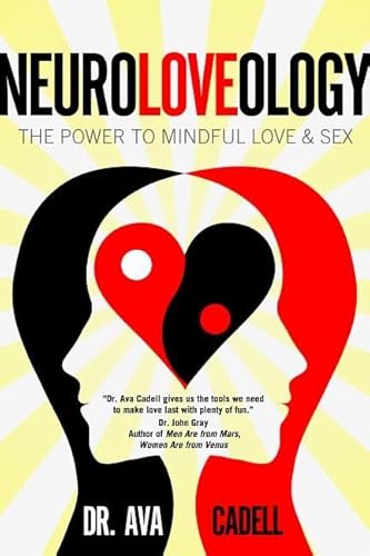 Beispielbild fr NeuroLoveology: The Power to Mindful Love & Sex zum Verkauf von HPB-Red