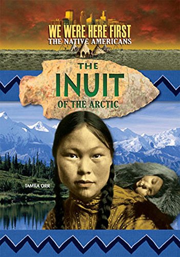 Beispielbild fr The Inuit of the Arctic zum Verkauf von Better World Books