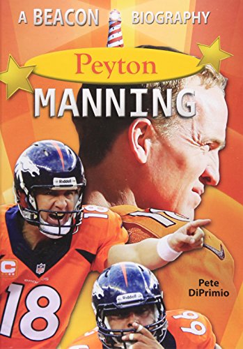 9781624690921: Peyton Manning (Beacon Biographies)