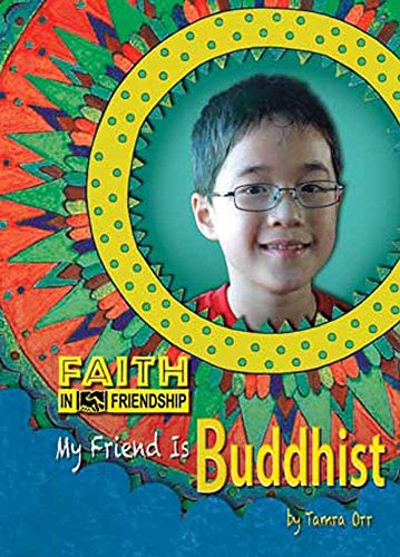 Beispielbild fr My Friend Is Buddhist zum Verkauf von Better World Books