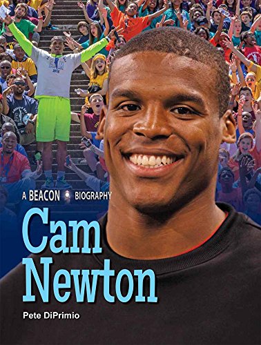 Beispielbild fr Cam Newton (Beacon Biography) zum Verkauf von Irish Booksellers