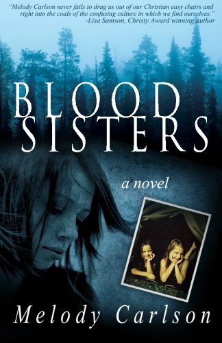 Blood Sisters (9781624820502) by Carlson, Melody