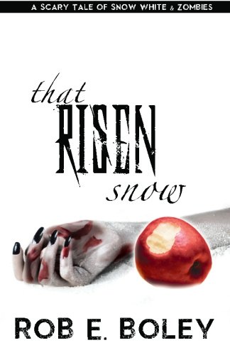 Stock image for That Risen Snow: A Scary Tale of Snow White and Zombies (The Scary Tales) for sale by Irish Booksellers