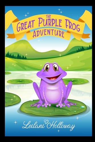 Stock image for The Great Purple Frog Adventure for sale by GF Books, Inc.