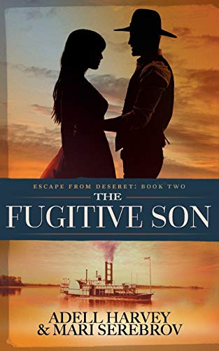 Stock image for The Fugitive Son Escape from Deseret Book Two for sale by PBShop.store US
