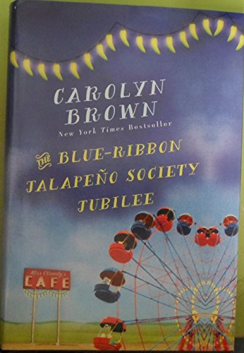 Stock image for The Blue Ribbon Jalapeno Society Jubilee for sale by Gulf Coast Books