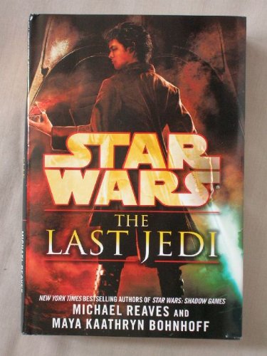 The Last Jedi (Star Wars) (9781624901515) by Michael Reaves; Maya Kaathryn Bohnhoff