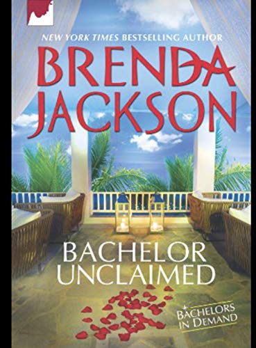 9781624901874: Bachelor Unclaimed Bachelors in Demand