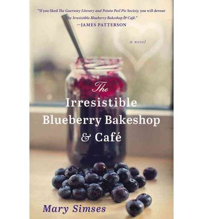 Imagen de archivo de [ THE IRRESISTIBLE BLUEBERRY BAKESHOP & CAFE - LARGE PRINT ] By Simses, Mary ( Author) 2013 [ Hardcover ] a la venta por Better World Books