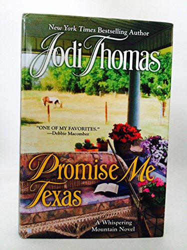 Beispielbild fr Promise Me Texas A Whispering Mountain Novel zum Verkauf von ThriftBooks-Dallas
