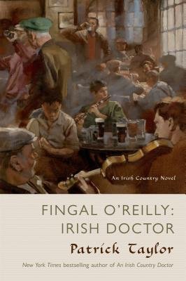 Imagen de archivo de Fingal O'reilly, Irish Doctor - An Irish Country Novel - Large Print Book Club Edition a la venta por Better World Books