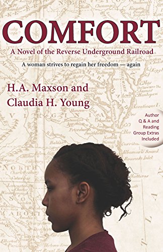 Beispielbild fr Comfort : A Novel of the Reverse Underground Railroad zum Verkauf von Better World Books: West