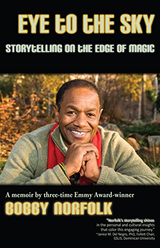 Beispielbild fr Eye to the Sky : Storytelling on the Edge of Magic zum Verkauf von Better World Books