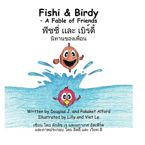 Stock image for Fishi and Birdy: A Fable of Friends for sale by Revaluation Books