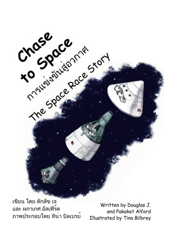 Imagen de archivo de Chase to Space: The Space Race Story -English and Thai a la venta por Revaluation Books