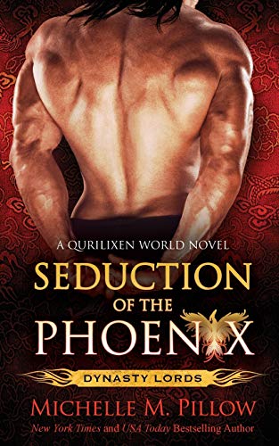 Beispielbild fr Seduction of the Phoenix: A Qurilixen World Novel (Anniversary Edition) (Dynasty Lords) zum Verkauf von Lakeside Books