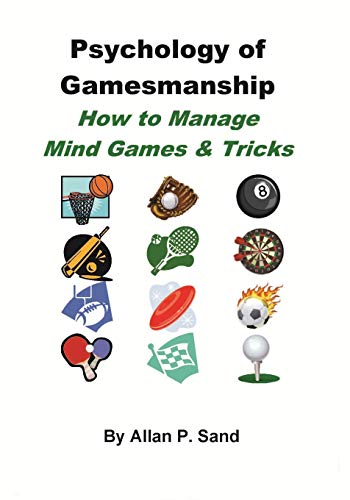 Imagen de archivo de Psychology of Gamesmanship: How to Manage Mind Games and Tricks a la venta por Revaluation Books