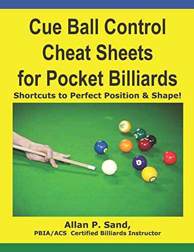 9781625052131: Cue Ball Control Cheat Sheets for Pocket Billiards: Shortcuts to Perfect Position & Shape