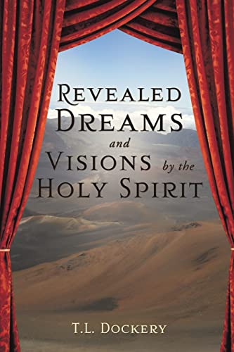 Stock image for Revealed Dreams and Visions by the Holy Spirit for sale by Chiron Media