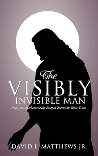Stock image for The Visibly Invisible Man for sale by Chiron Media
