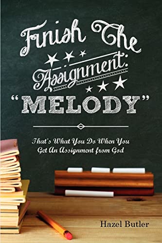 Imagen de archivo de Finish the Assignment: Melody a la venta por Chiron Media