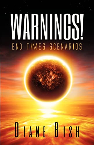 Imagen de archivo de Warnings! End Times Scenarios a la venta por HPB-Emerald