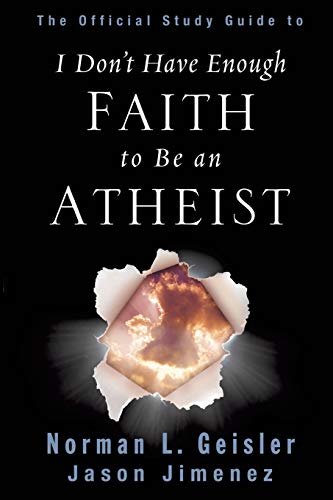 Stock image for The Official Study Guide to I Dont Have Enough Faith to Be an Atheist for sale by Austin Goodwill 1101