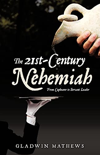 Imagen de archivo de The 21st-Century Nehemiah a la venta por Chiron Media