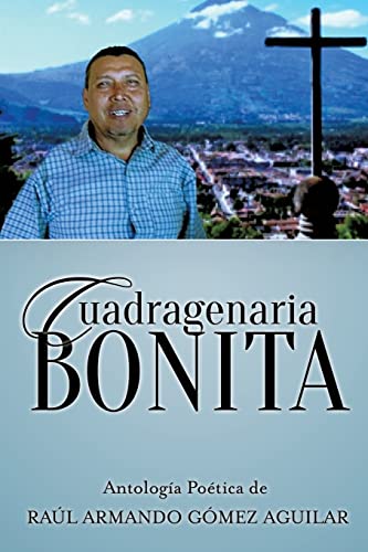 Stock image for Cuadragenaria Bonita for sale by Chiron Media