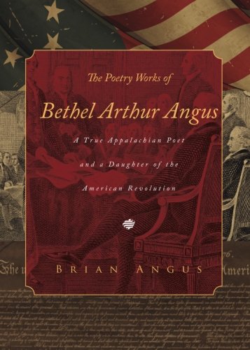 9781625102713: The Poetry Works of Bethel Arthur Angus