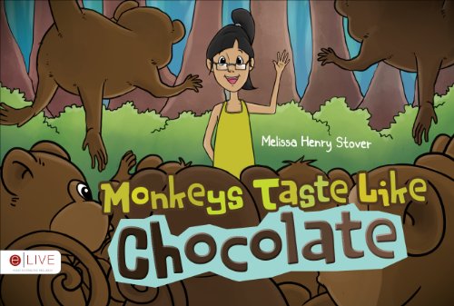 9781625103543: Monkeys Taste Like Chocolate: Elive Audio Download Included