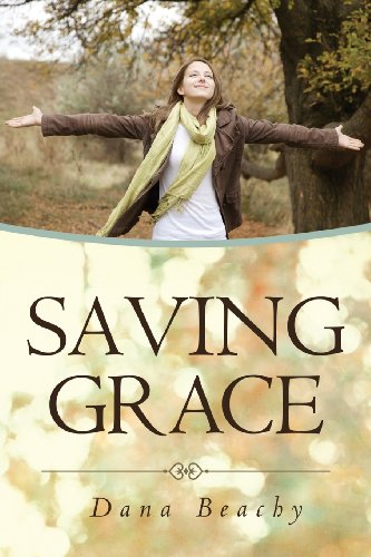 9781625107923: Saving Grace