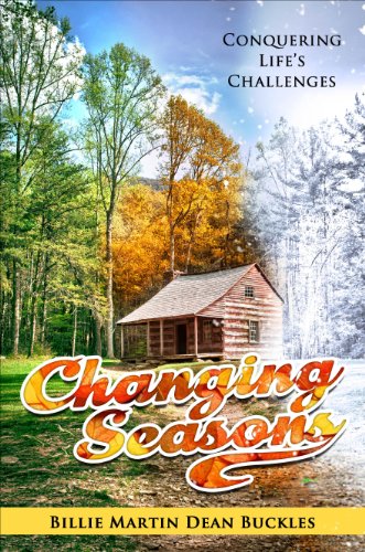 Beispielbild fr Changing Seasons : Conquering Life's Challenges zum Verkauf von Better World Books