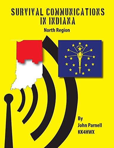 Survival Communications in Indiana: North Region (9781625120083) by Parnell, John