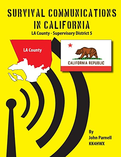 Stock image for Survival Communications in California: LA County Supervisory District 5 for sale by Lucky's Textbooks