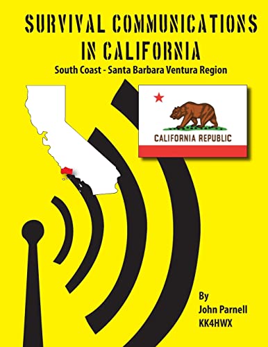 Stock image for Survival Communications in California: South Coast - Santa Barbara Ventura Region for sale by Lucky's Textbooks