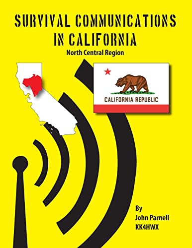 9781625122070: Survival Communications in California: North Central Region