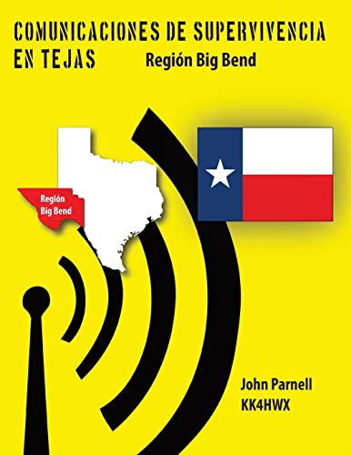 Stock image for Comunicaciones de supervivencia en Tejas: Region Big Bend (Spanish Edition) for sale by Lucky's Textbooks