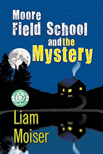 Stock image for Moore Field School and the Mystery for sale by Chiron Media