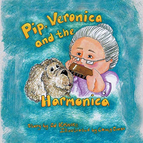 Stock image for Pip, Veronica and the Harmonica for sale by PBShop.store US