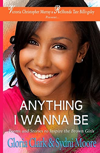 Stock image for Anything I Wanna Be for sale by GF Books, Inc.