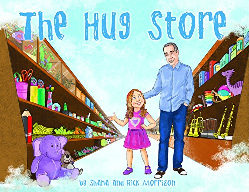 Stock image for The Hug Store: A Children's Book about Compassion, Empathy & Self-Reliance for sale by SecondSale