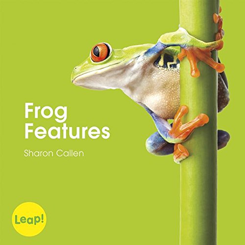 Stock image for Frog Features (Leap! Set B: Animals) for sale by SecondSale