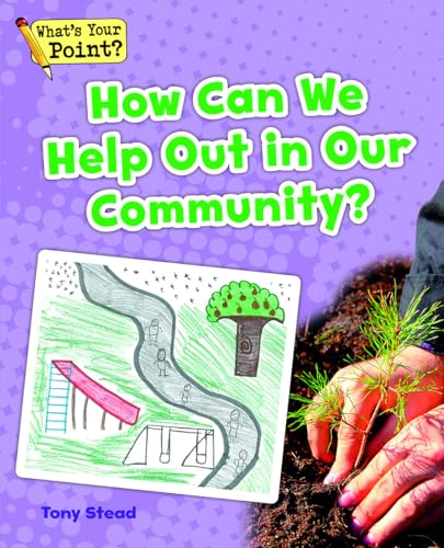 Stock image for How Can We Help Out in Our Community? for sale by Better World Books