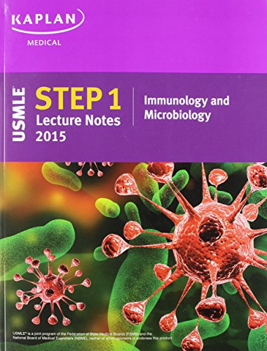 9781625230218: Kaplan USMLE Step 1 Lecture Notes 2015 Immunology and Microbiology