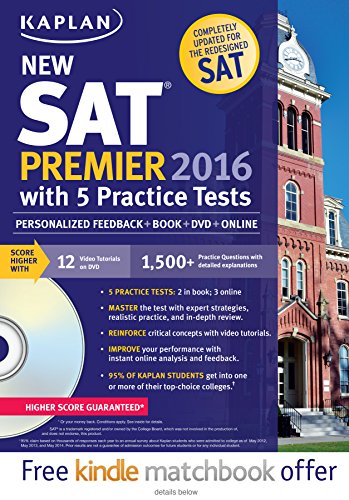 Beispielbild fr Kaplan New SAT Premier 2016 with 5 Practice Tests zum Verkauf von Better World Books