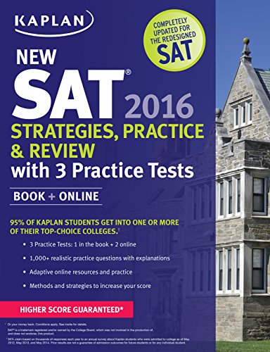 9781625231543: Kaplan New SAT 2016 Strategies, Practice and Review with 3 Practice Tests: Book + Online (Kaplan Test Prep)